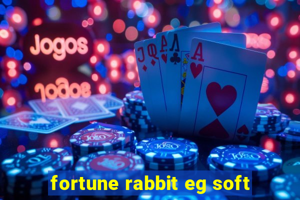 fortune rabbit eg soft